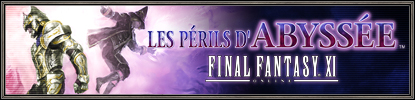 Final Fantasy XI - Découvrez le deuxième volet de la nouvelle trilogie "Abyssée" sur le site qui lui est consacré!