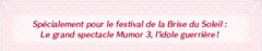 "Festival de la Brise du Soleil" ! Mumor l'idole guerrière revient encore ! (27.07.2010)