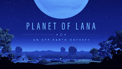 Gamescom 2022 - Planet of Lana, à la croisée des chemins entre Another World et Ghibli