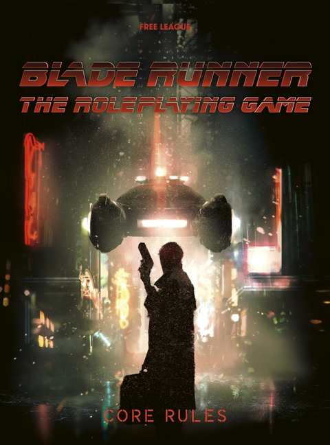 Blade Runner : The Roleplaying Game - Free League annonce Blade Runner, The Roleplaying Game
