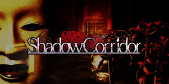 Test de Shadow Corridor - Horrible horreur