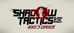 Test de Shadow Tactics: Blades of the Shogun - Aiko's Choice - Le choix de l'habitude