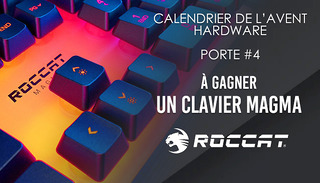 Concours du Calendrier de l'Avent Hardware : un clavier MAGMA de Roccat à gagner !
