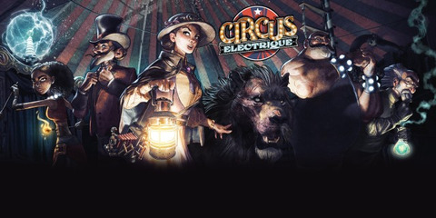 Circus Electrique - Test de Circus Electrique - Cirque magnifique