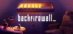 Test de backfirewall_ – Un jeu qui ne lâche pas son OS