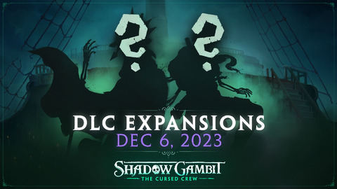Shadow Gambit: The Cursed Crew - L'équipage de Shadow Gambit s'agrandira le 6 décembre