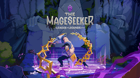 The Mageseeker: A League of Legends Story - Digital Sun et Riot Forge annoncent le RPG d'action The Mageseeker: A League of Legends Story