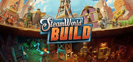 SteamWorld Build - Aperçu de SteamWorld Build - Un jeu en quête des profondeurs