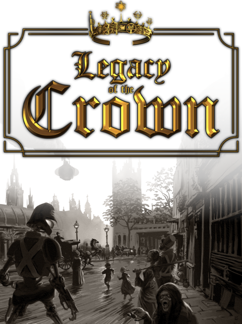 Legacy of the Crown - Legacy of the Crown : Plongée dans le Grand Royaume Dystopique