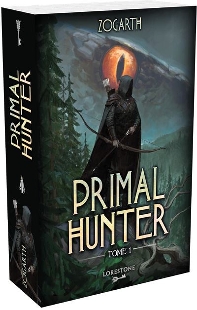 Lorestone - Critique - Les 3 premiers Primal Hunter : quand le leveling devient instinct
