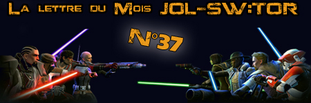 Star Wars The Old Republic - Lettre JOL-SWTOR N°37