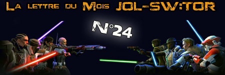Star Wars The Old Republic - Lettre JOL-SWTOR N°24