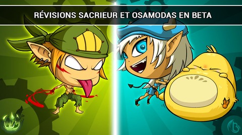 DOFUS - Refontes Sacrieur & Osamodas en BETA la semaine prochaine