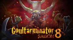 Goultarminator VIII : Préparation