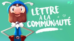 Lettre à la communauté #2