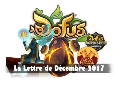 DOFUS - Lettre du mois de Décembre 2017