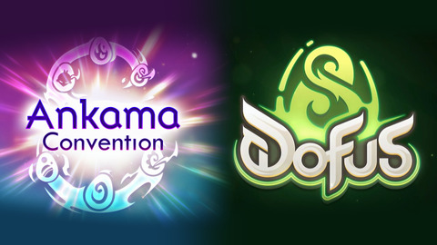 DOFUS - Ankama Convention 2024 - Ankama écoute la communauté