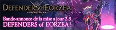 Un site et des images pour la mise à jour 2.3 : "Defenders of Eorzea"