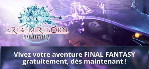 Final Fantasy XIV Online - Essayez gratuitement FFXIV ARR pendant 14 jours dés maintenant