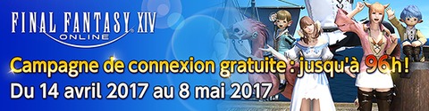 Final Fantasy XIV Online - Nouvelle campagne de connexion gratuite sur Final Fantasy XIV