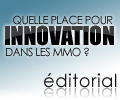 Y a-t-il encore une place pour l’innovation dans les MMO ?